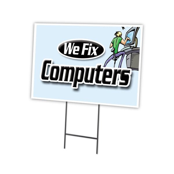 We Fix Computers Yard Sign & Stake outdoor plastic coroplast window, C-1216-DS-We Fix Computers